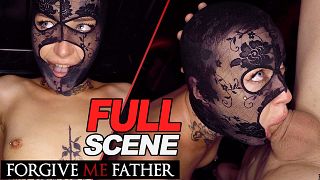 Holy Motherfucking Goddamn she's made to fuck - Forgive Me Father FULL SCENE